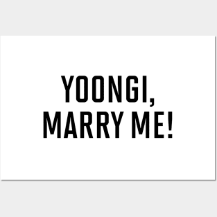 Yoongi Marry Me (Black) Posters and Art